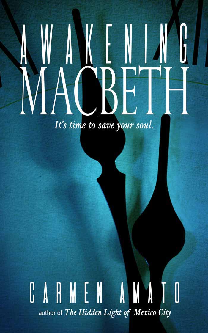 Awakening Macbeth by Carmen Amato